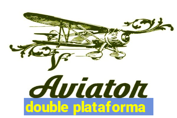 double plataforma